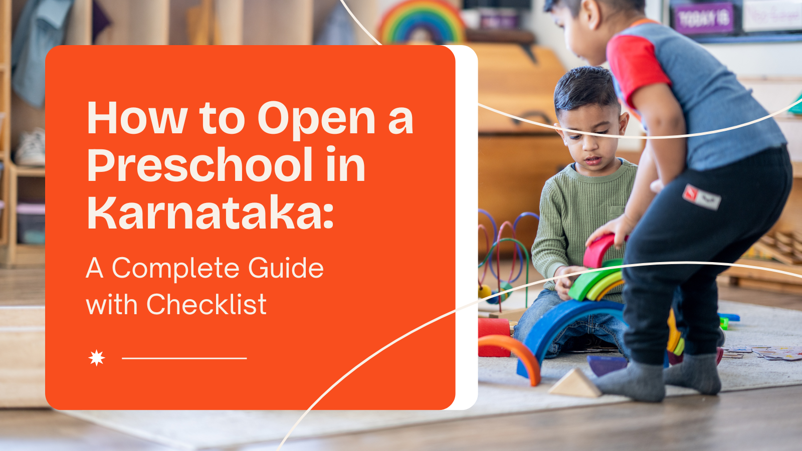 How to Open A Preschool in Karnataka: A Complete Guide with Checklist - Cover Photo